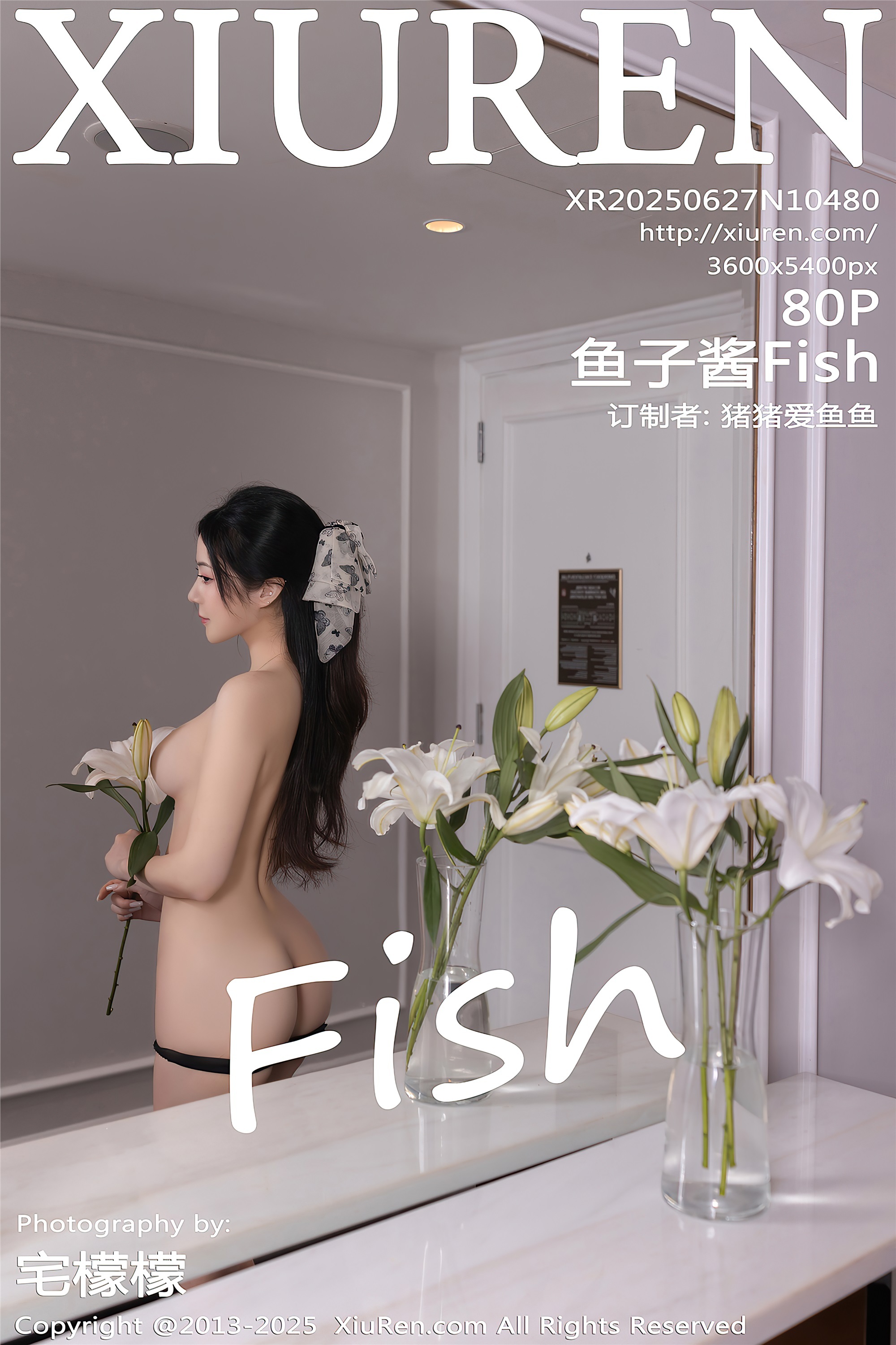 Xiuren秀人网 2025.06.27 NO.10480 鱼子酱Fish